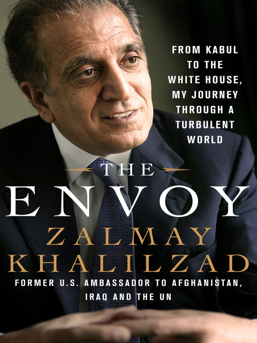 Title details for The Envoy by Zalmay Khalilzad - Wait list